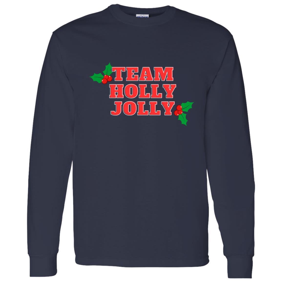Team Holly Jolly (Christmas) G540 LS T-Shirt 5.3 oz.