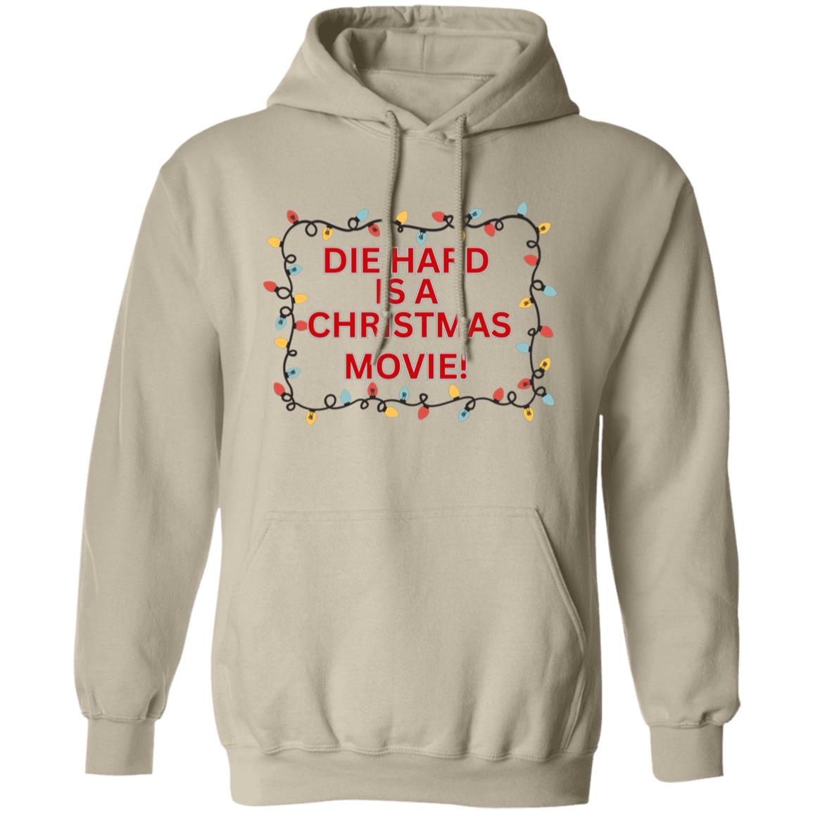 Die Hard is a Christmas Movie - Pullover Hoodie