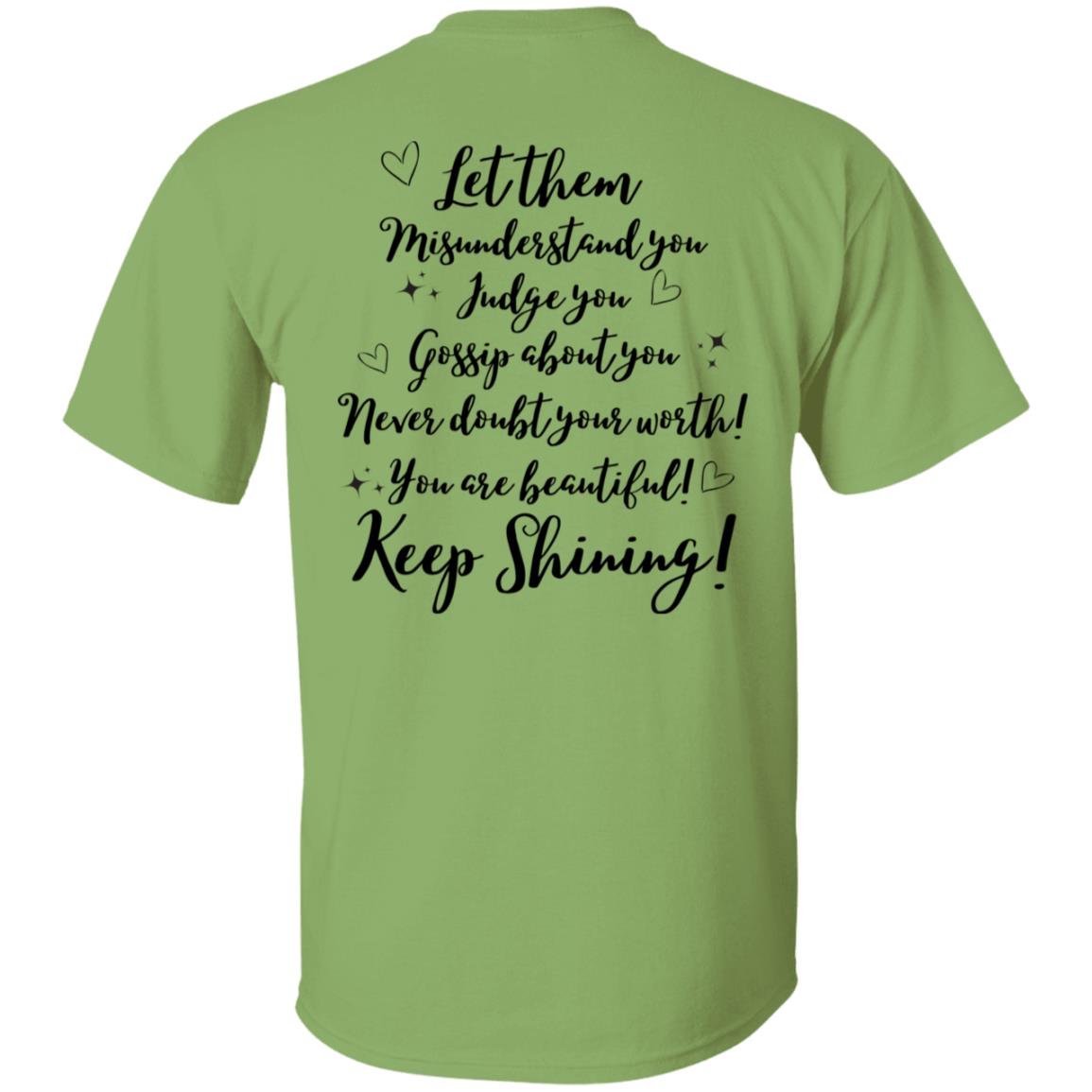 Let Them (2) G500 5.3 oz. T-Shirt