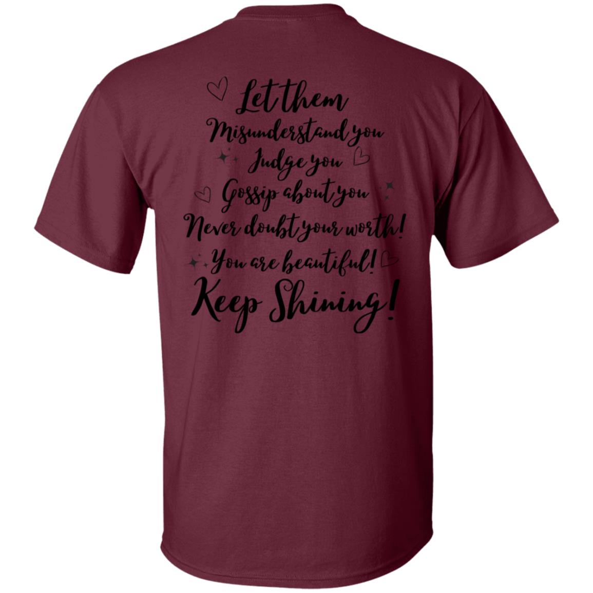 Let Them (2) G500 5.3 oz. T-Shirt