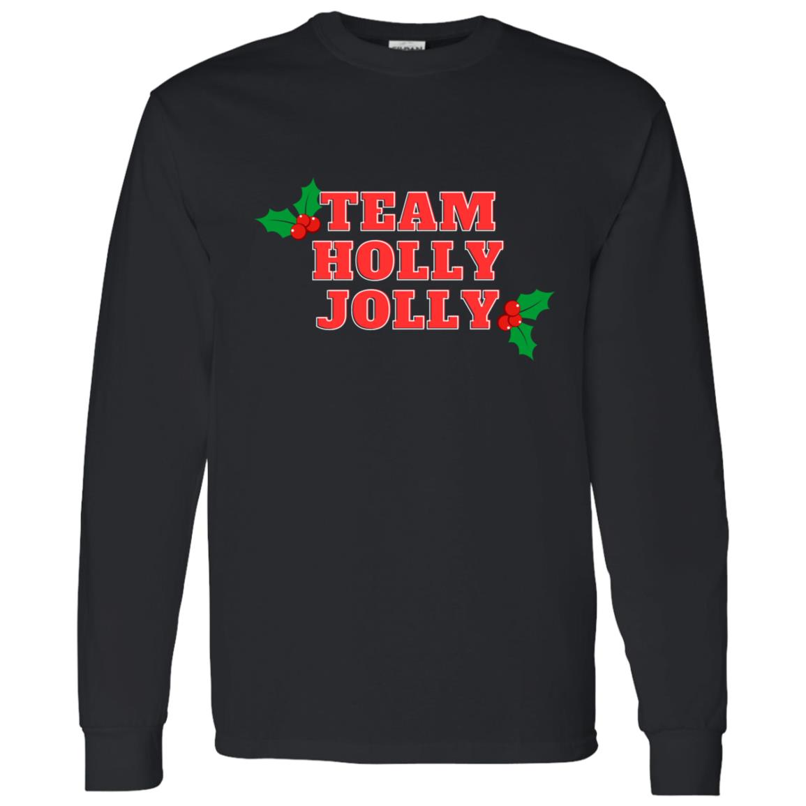 Team Holly Jolly (Christmas) G540 LS T-Shirt 5.3 oz.