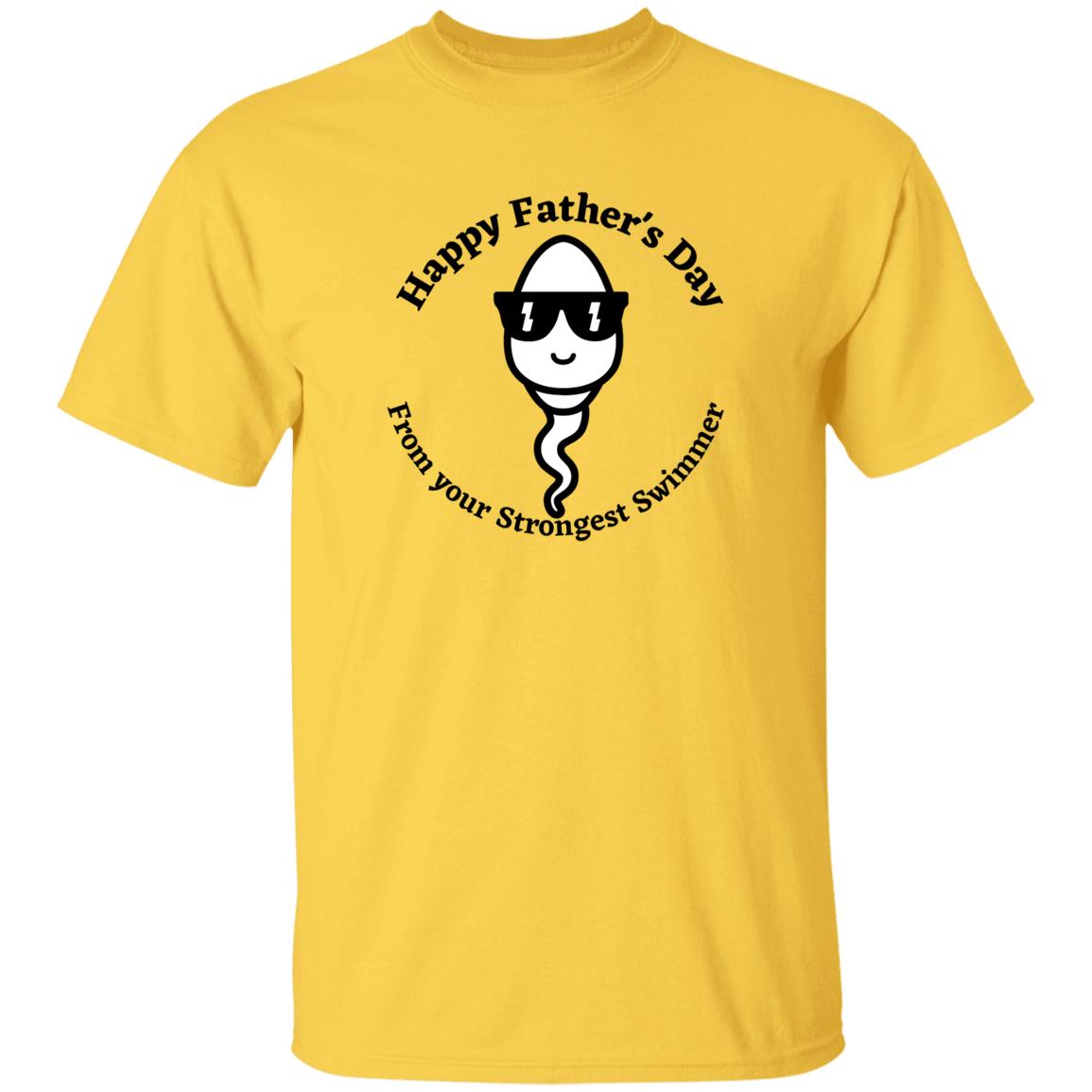 Happy Father's Day From your Fastest Swimmer (Sunglasses Sperm) G500 oz. T-Shirt