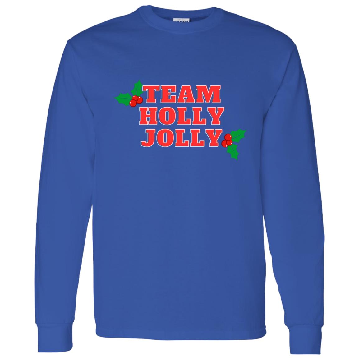 Team Holly Jolly (Christmas) G540 LS T-Shirt 5.3 oz.