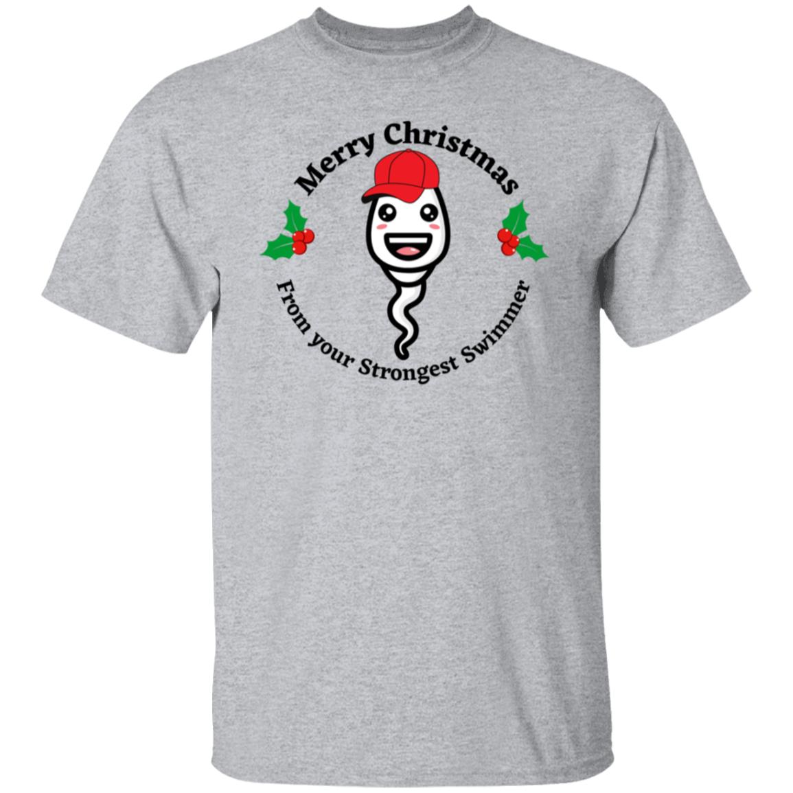 Merry Christmas From Your Strongest Swimmer (Red HatSperm)G500 5.3 oz. T-Shirt