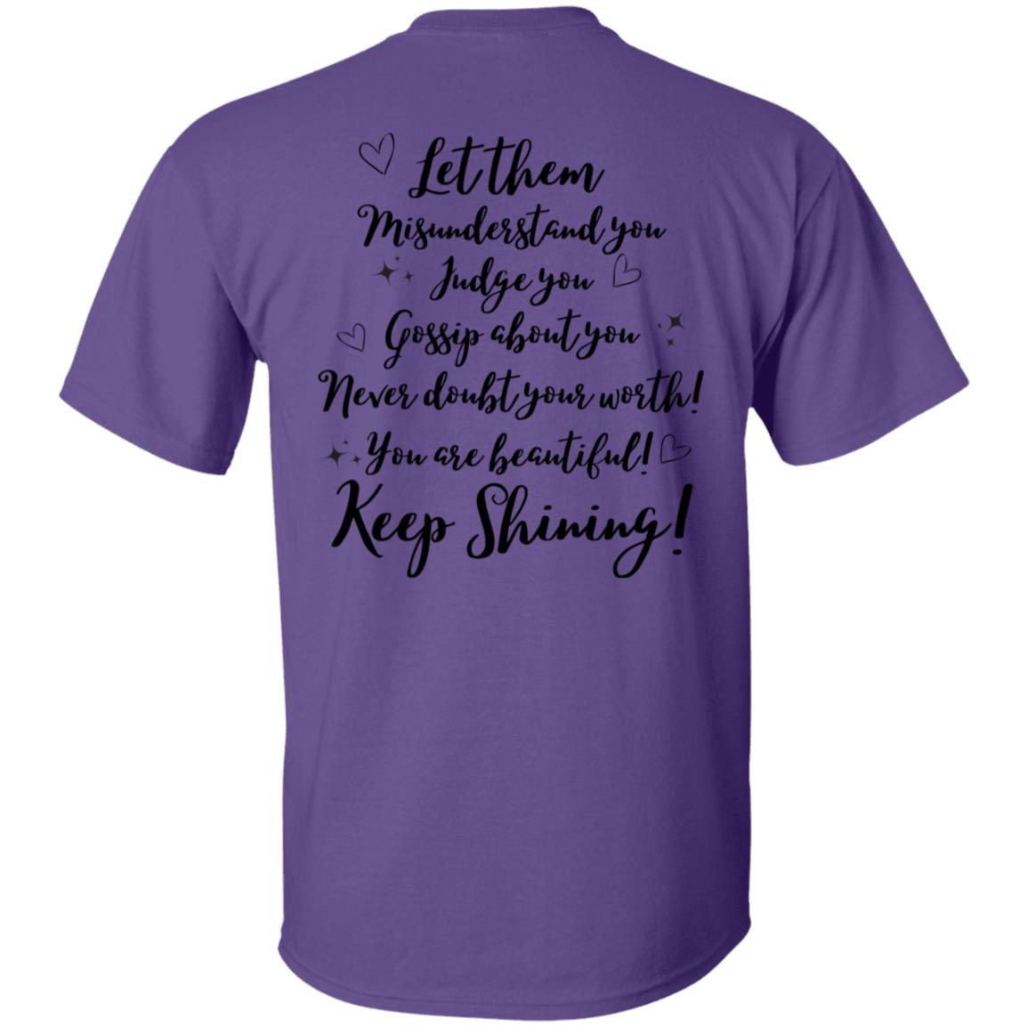Let Them (2) G500 5.3 oz. T-Shirt