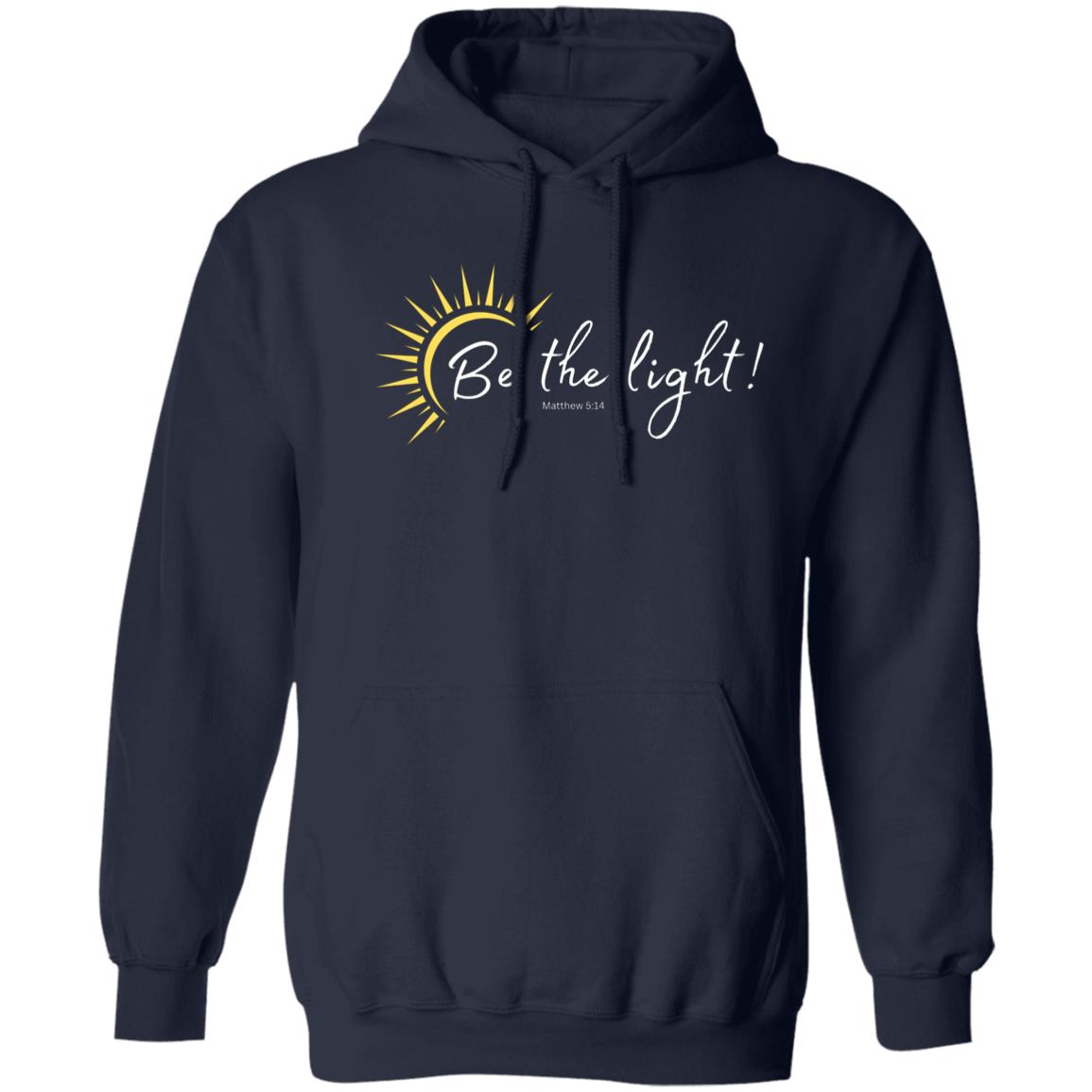 Be the Light Pullover Hoodie 8 oz (Closeout)