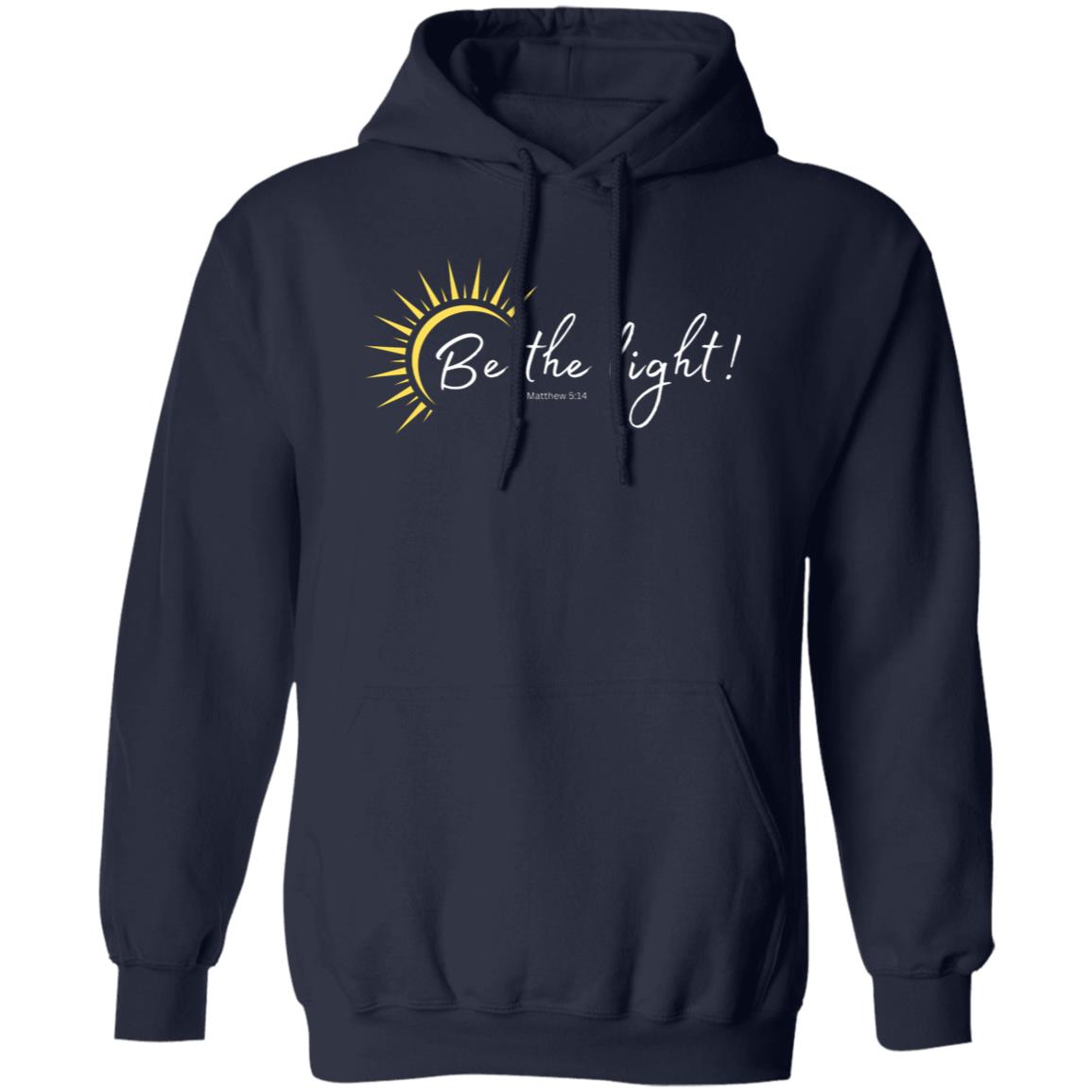 Be the Light - G185 Pullover Hoodie