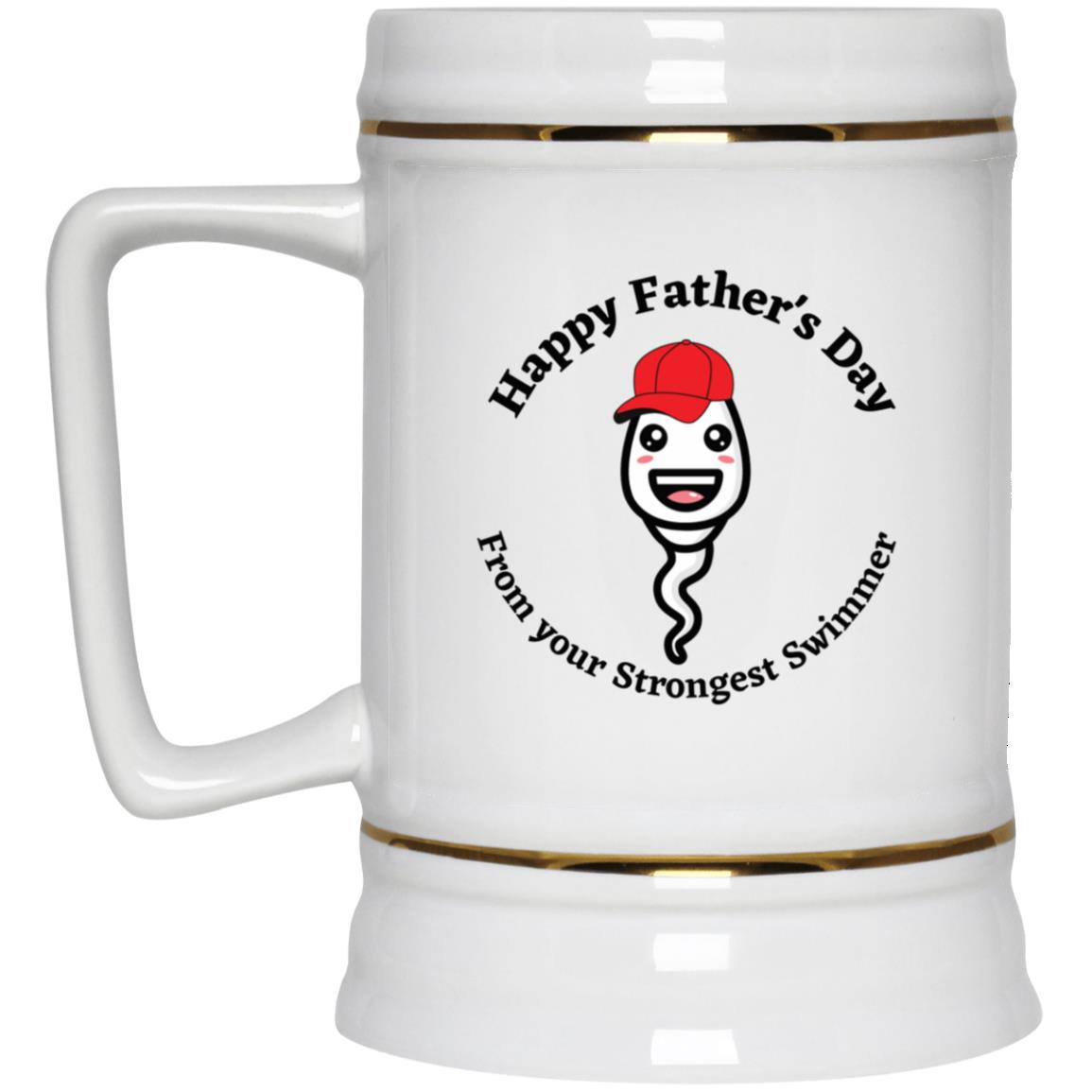 Happy Father's Day From your Fastest Swimmer (Ball cap Sperm) 22217 Beer Stein 22oz.