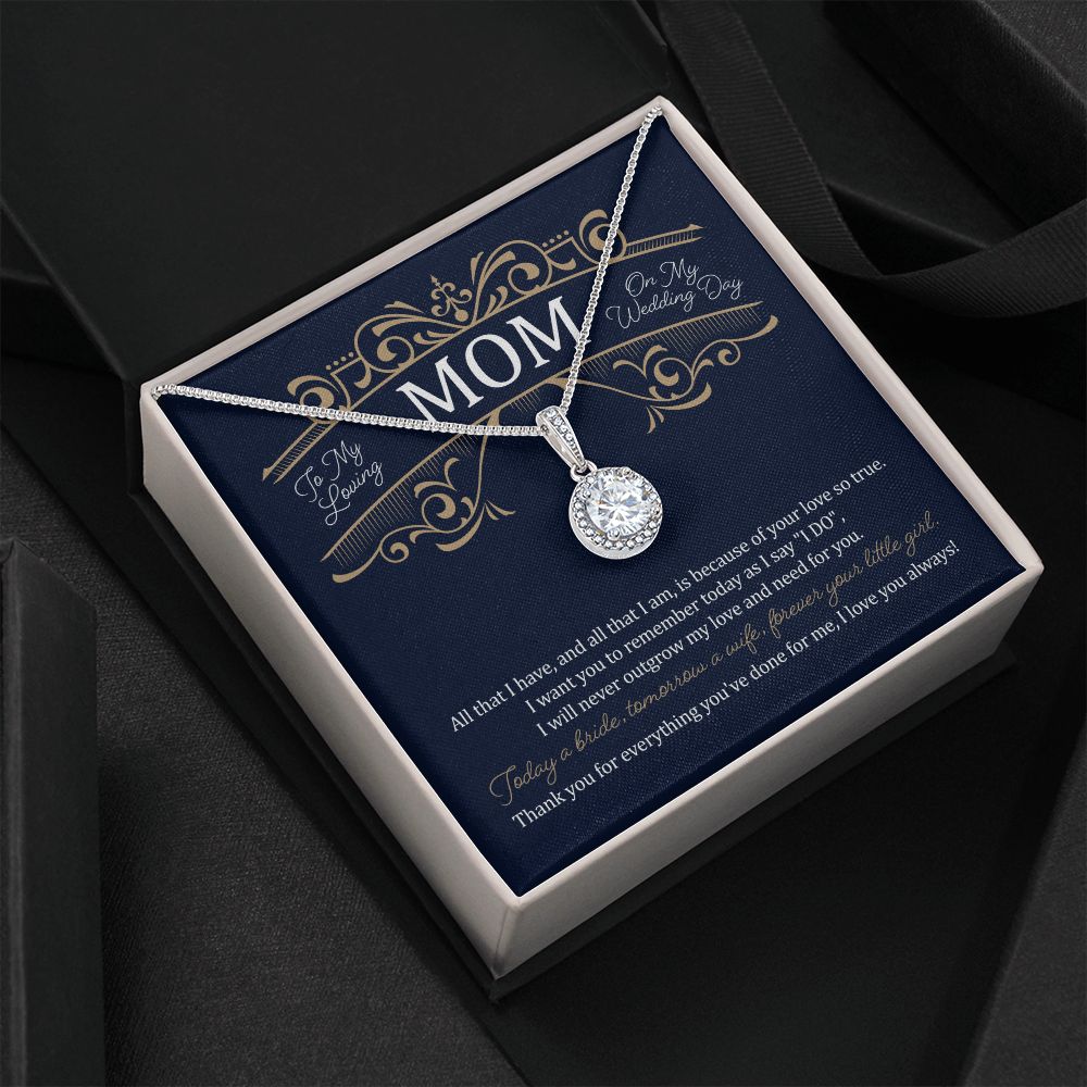 To My Mom on My Wedding Day (Mother of the Bride/ Wedding) - Eternal Hope Necklace