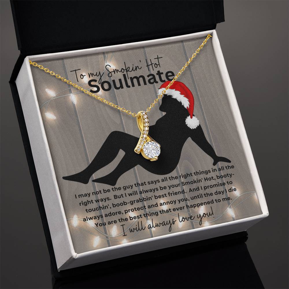 To My Smokin' Hot Soulmate (Christmas Sexy Santa Naked Man) - Alluring Beauty Necklace
