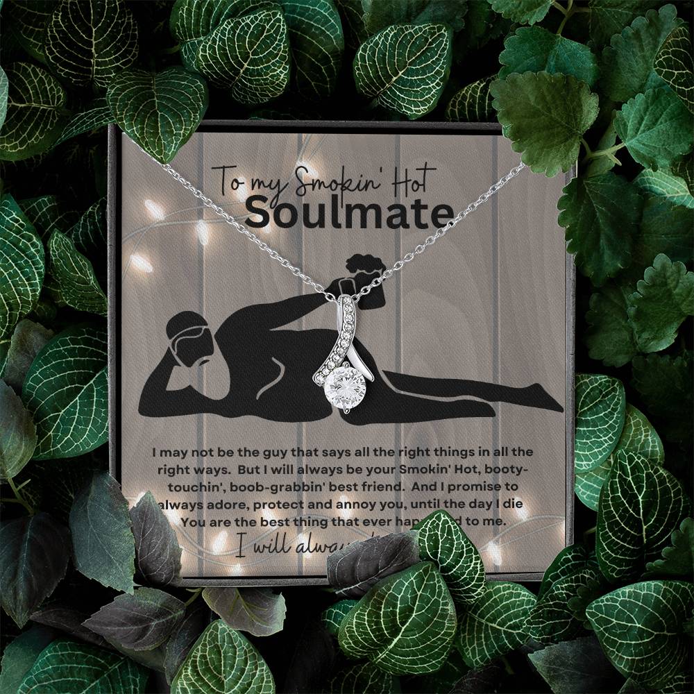 To My Smokin' Hot Soulmate (Naked Bearded Beer Gut) - Alluring Beauty Necklace