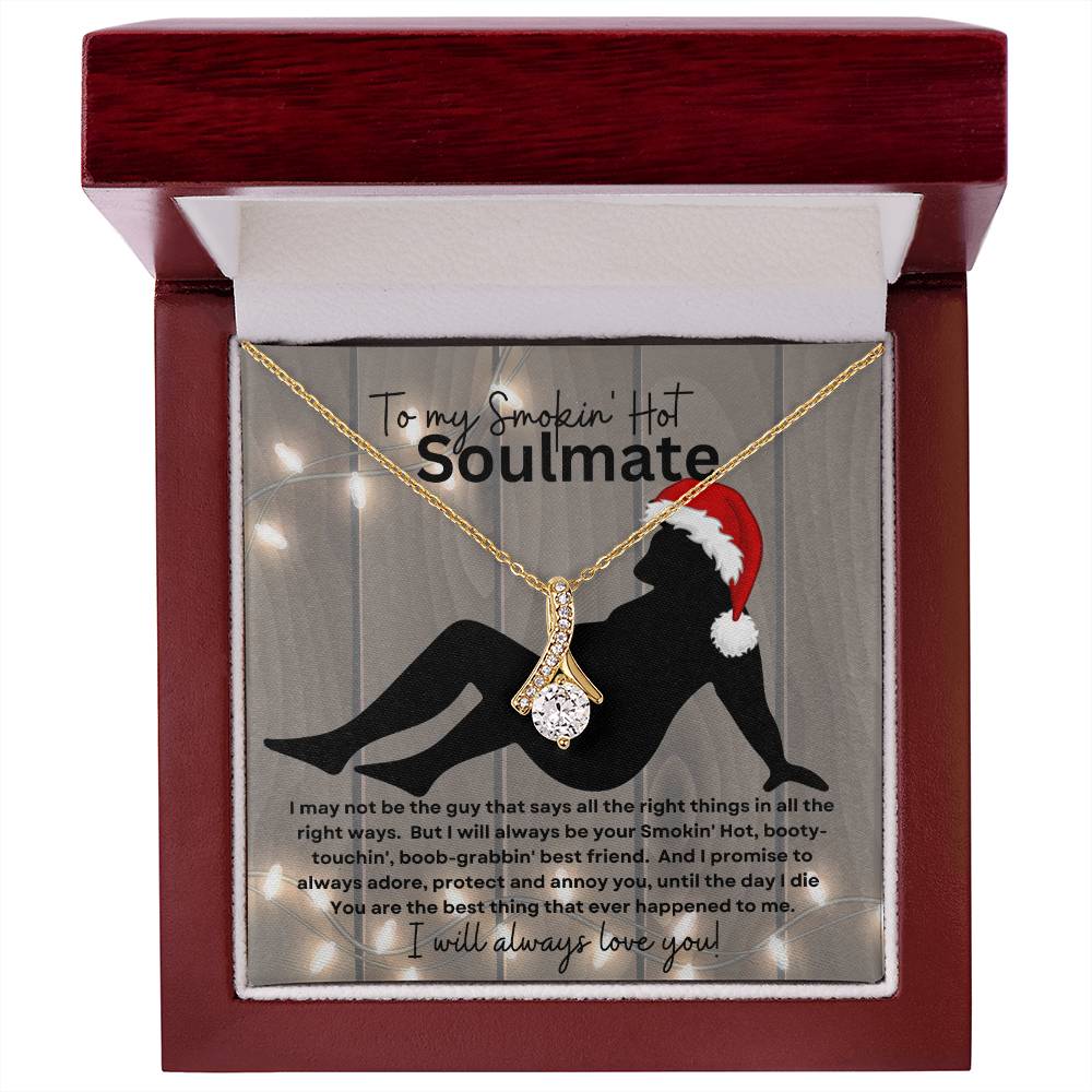 To My Smokin' Hot Soulmate (Christmas Sexy Santa Naked Man) - Alluring Beauty Necklace
