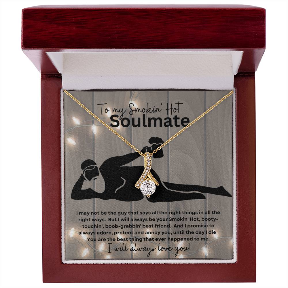 To My Smokin' Hot Soulmate (Naked Bearded Beer Gut) - Alluring Beauty Necklace
