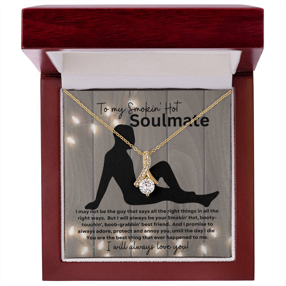 To My Smokin Hot Soulmate (Thin Naked Man) - Alluring Beauty Necklace