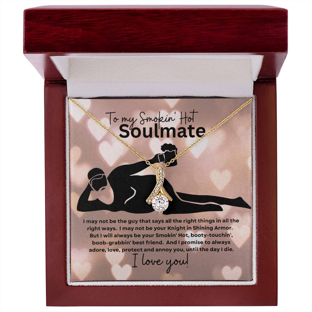 To My Smokin Hot Soulmate (Valentines Day Beer Gut Naked Man) - Alluring Beauty Necklace