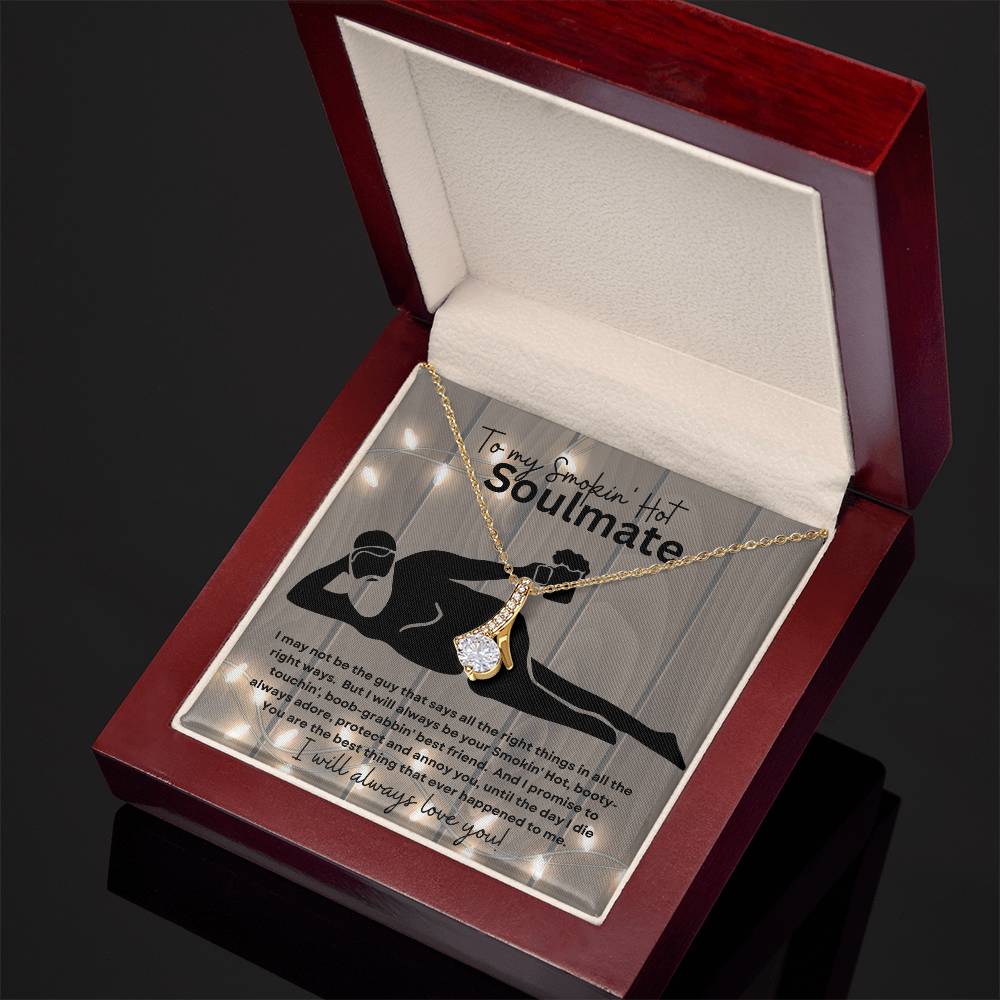 To My Smokin' Hot Soulmate (Naked Bearded Beer Gut) - Alluring Beauty Necklace