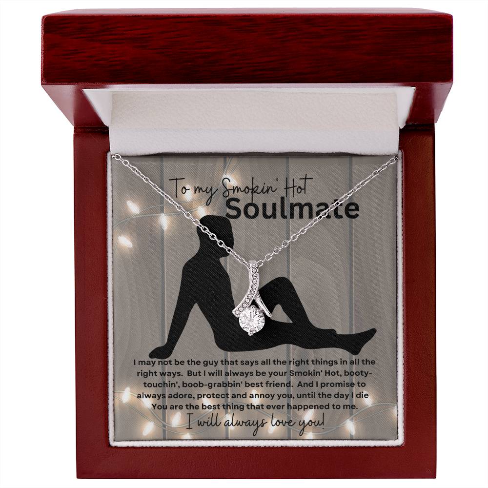 To My Smokin Hot Soulmate (Thin Naked Man) - Alluring Beauty Necklace