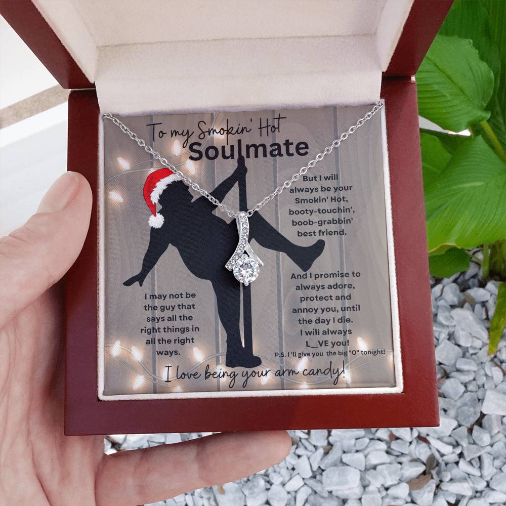 To My Smokin' Hot Soulmate (Christmas Sexy Santa Naked Pole Dancer) - Alluring Beauty Necklace