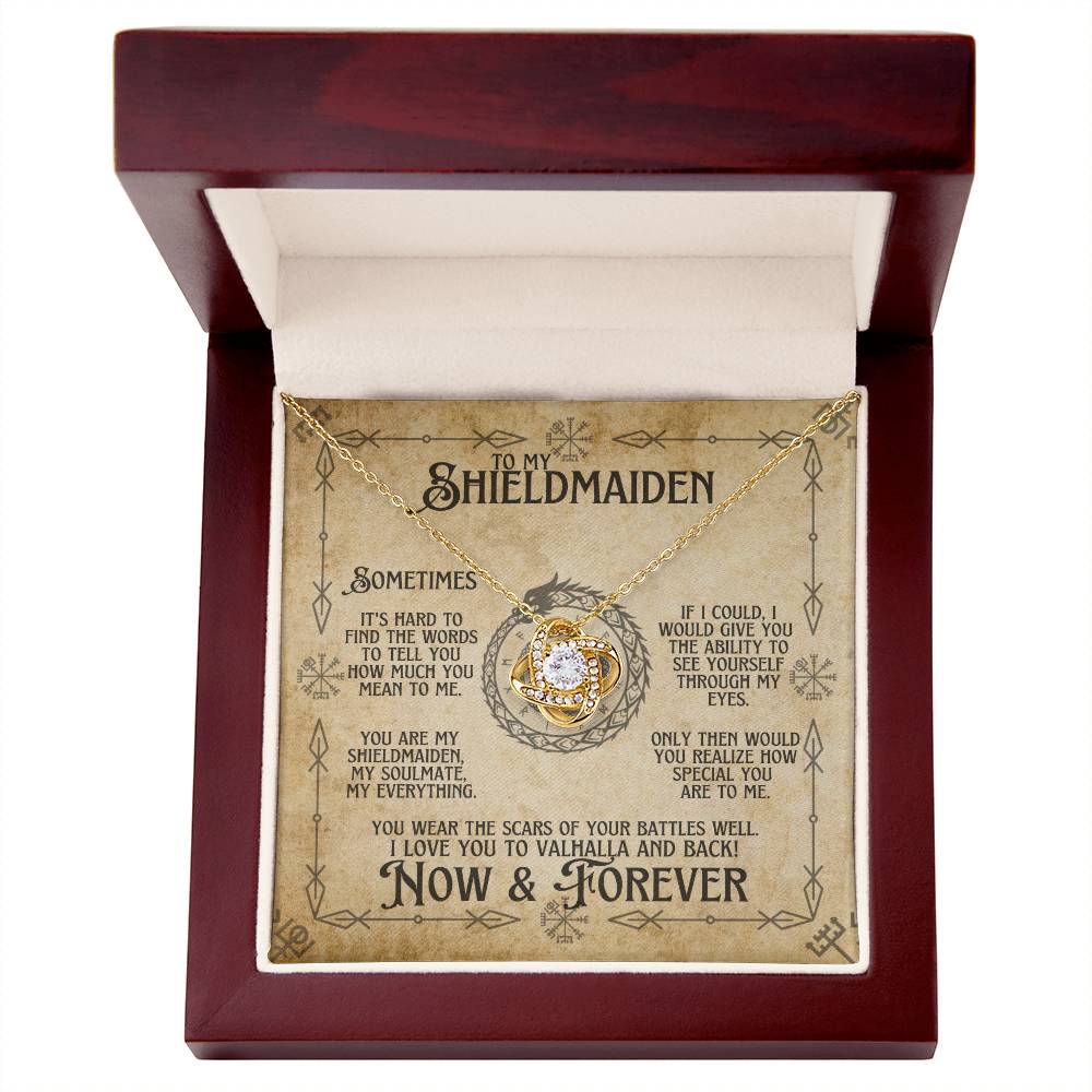 To My Shieldmaiden / Soulmate (Now and Forever) - Love Knot Necklace