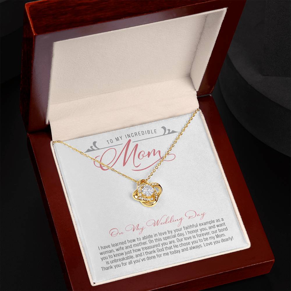 To My Mom on My Wedding Day (Mother of the Bride/ Wedding) - Love Knot Necklace
