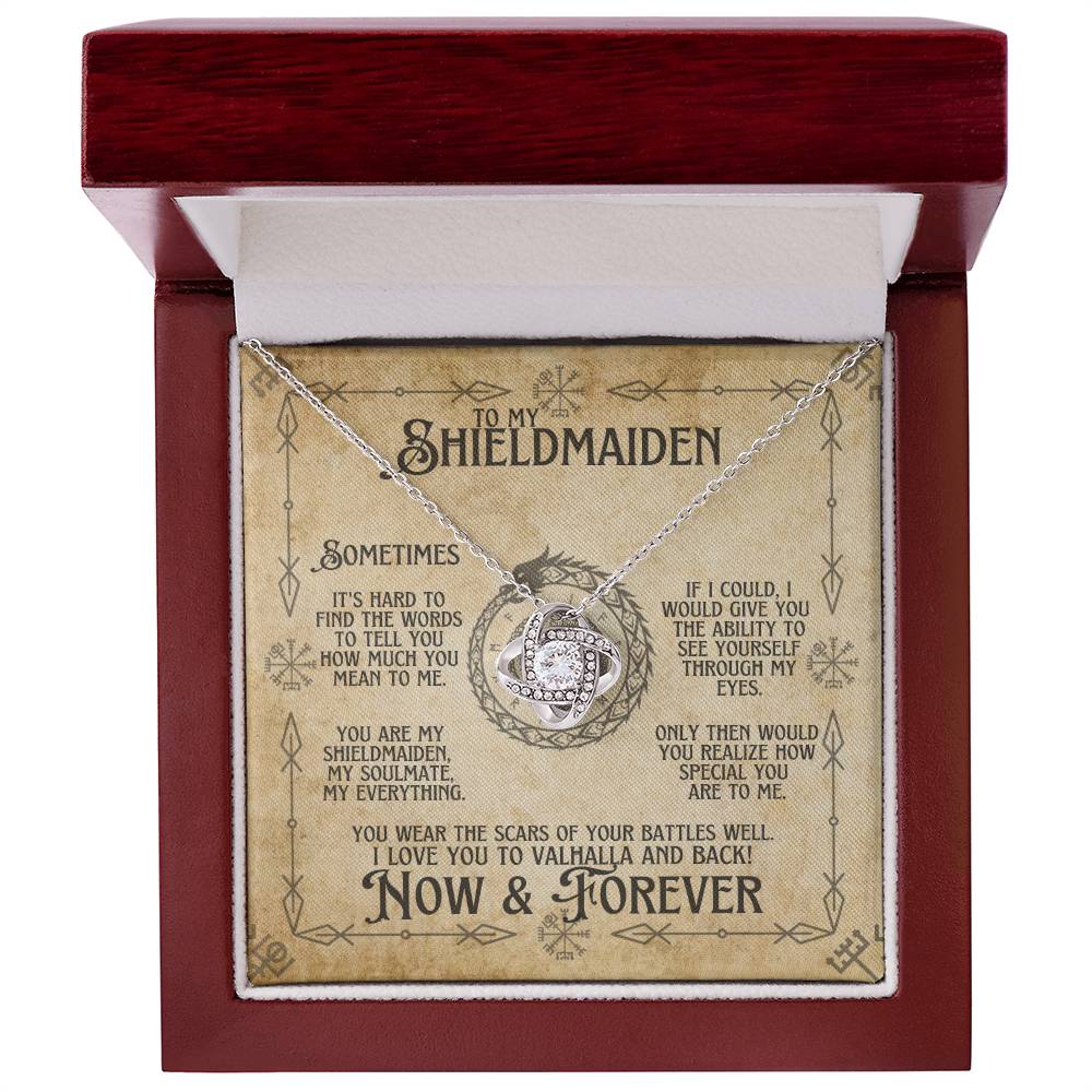 To My Shieldmaiden / Soulmate (Now and Forever) - Love Knot Necklace