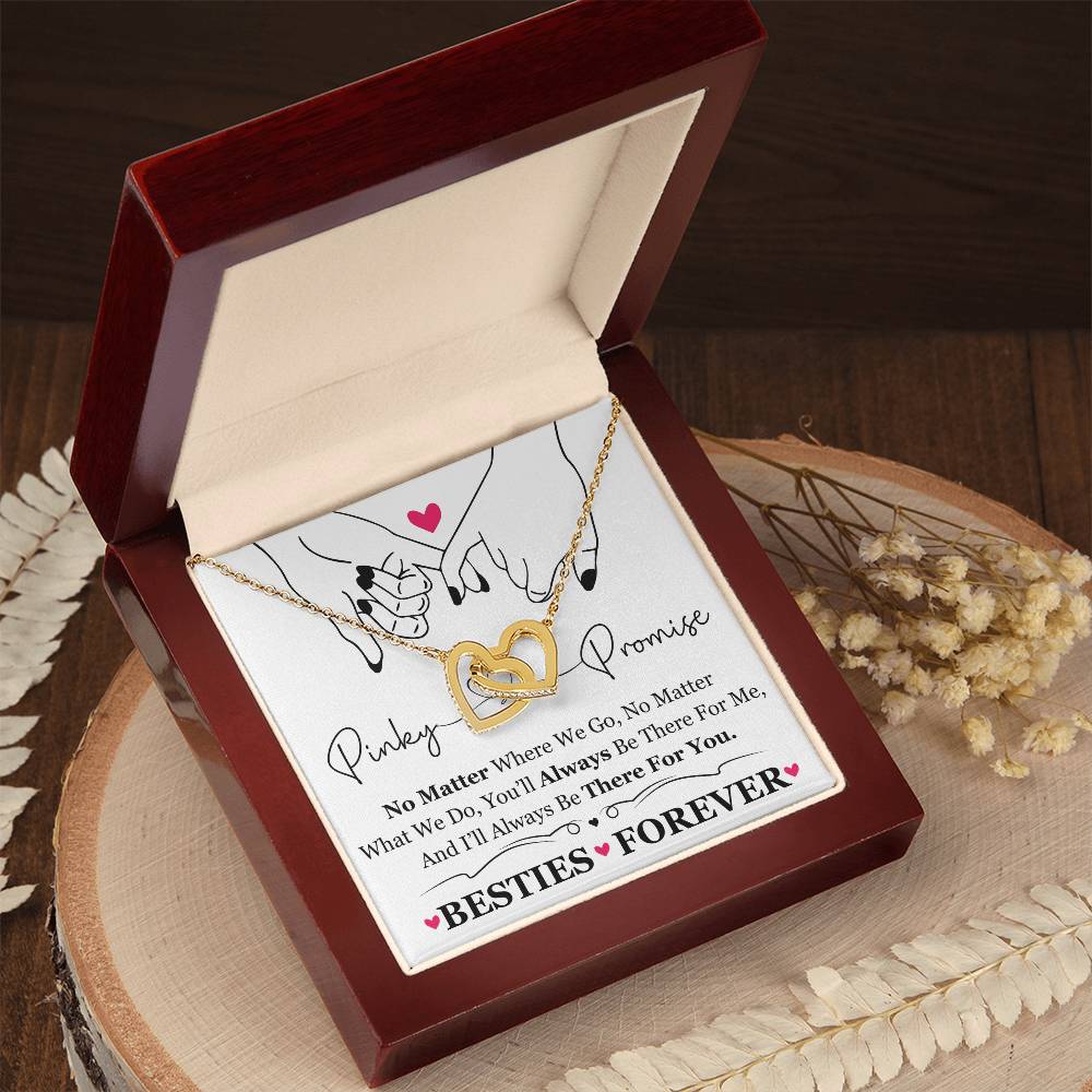 To My Best Friend / Bestie (Pinkie Promise / Besties Forever) - Interlocking Hearts Necklace