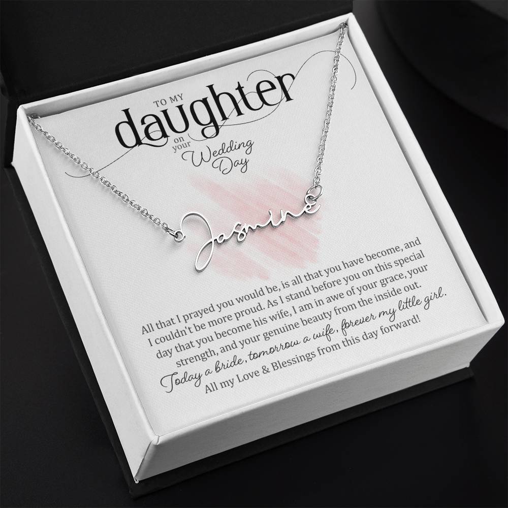To My Daughter on Her Wedding Day (Bride / Wedding) - Script Name Necklace