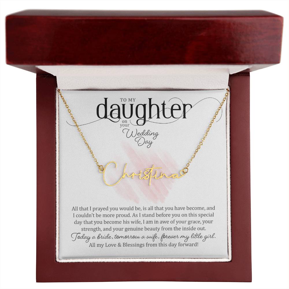 To My Daughter on Her Wedding Day (Bride / Wedding) - Script Name Necklace