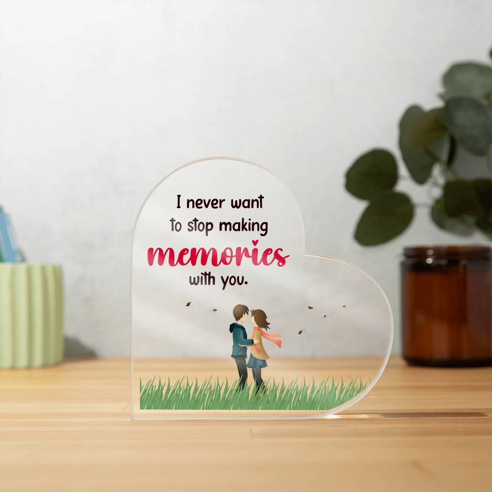 Making Memories with You (Soulmate) - Acrylic Heart Plaque