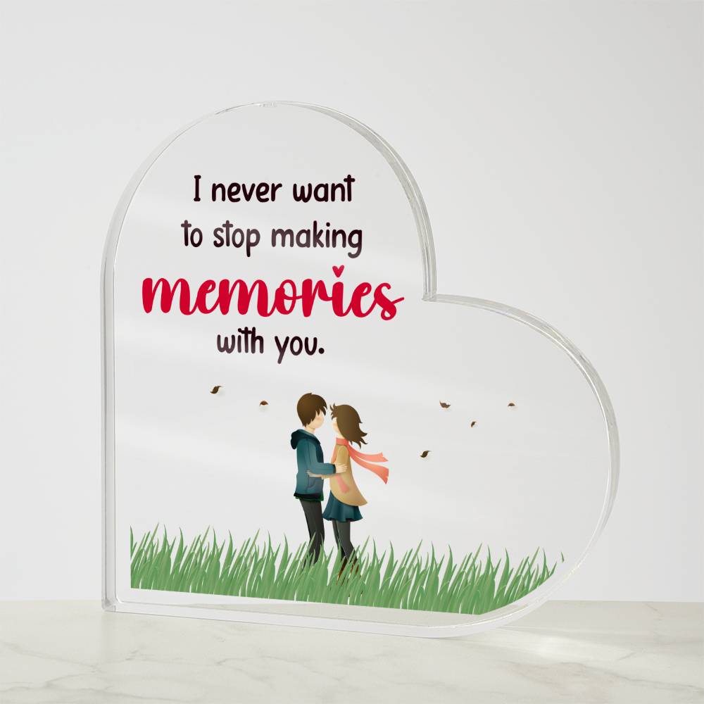 Making Memories with You (Soulmate) - Acrylic Heart Plaque