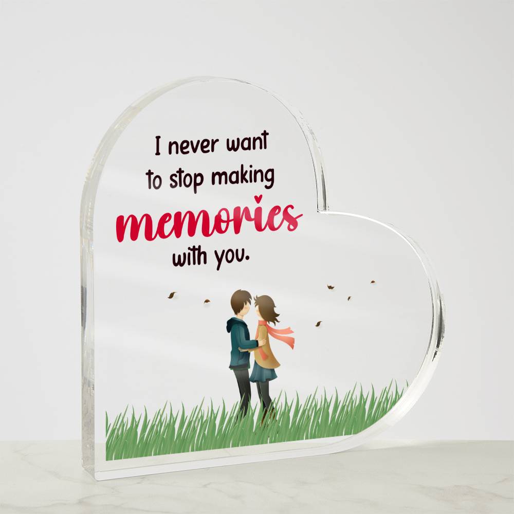 Making Memories with You (Soulmate) - Acrylic Heart Plaque
