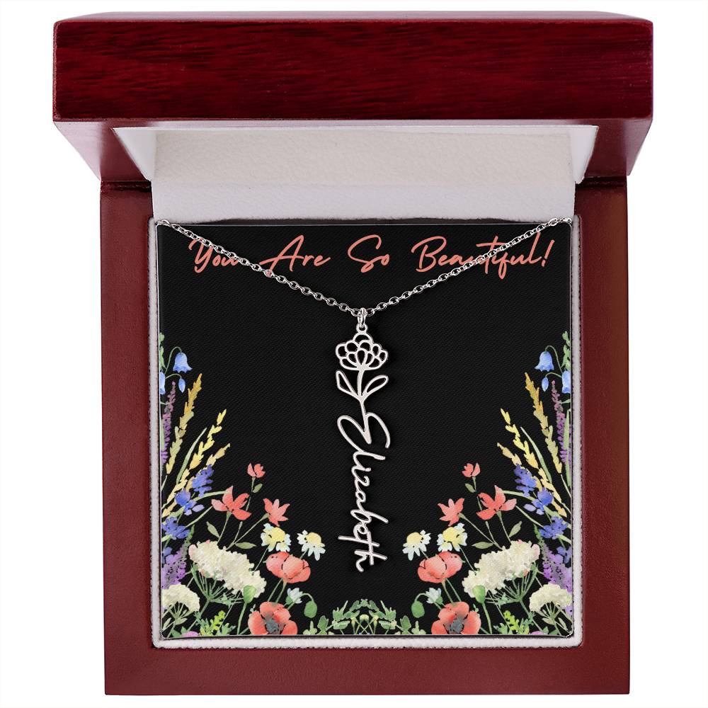 You are so Beautiful (For Birthday / Christmas / Valentines DAy- For Mother, Daughter, Sister, Niece, Bestie, Daughter in Law, Grandmother) - Birth Flower Necklace