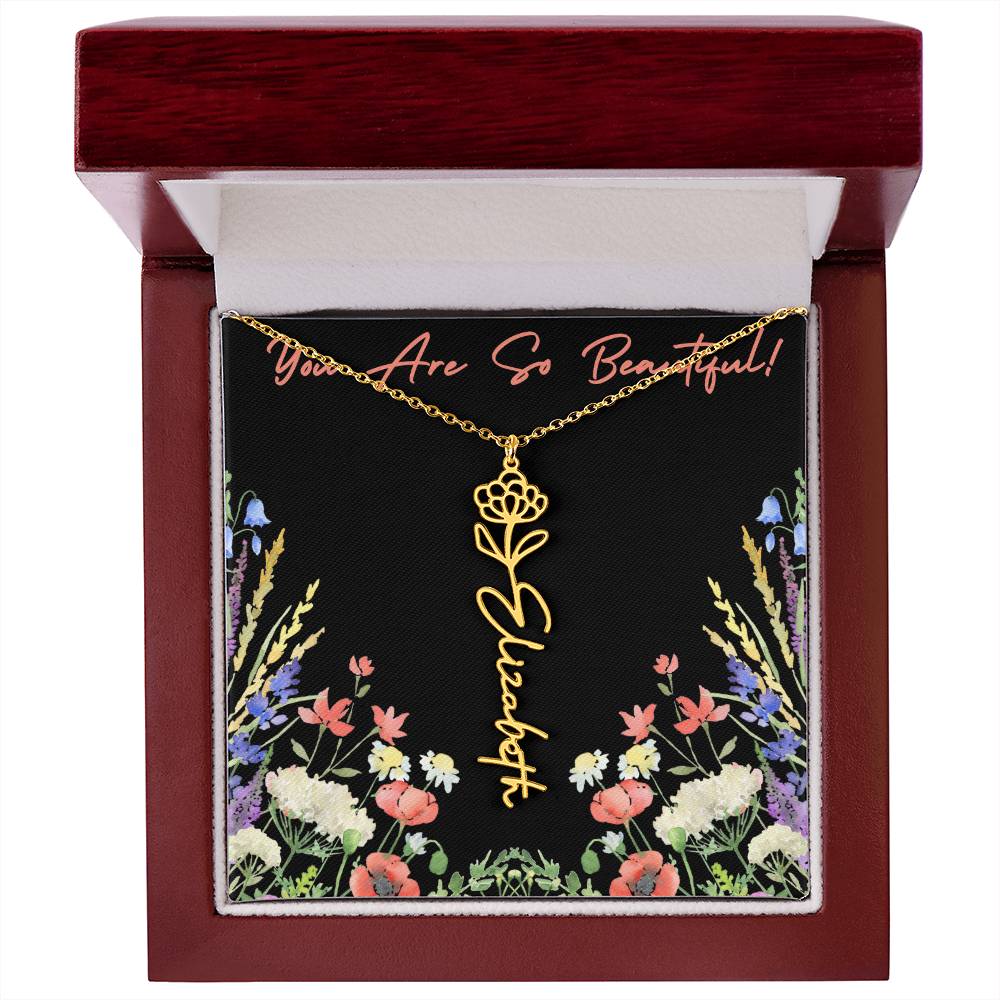 You are so Beautiful (For Birthday / Christmas / Valentines DAy- For Mother, Daughter, Sister, Niece, Bestie, Daughter in Law, Grandmother) - Birth Flower Necklace