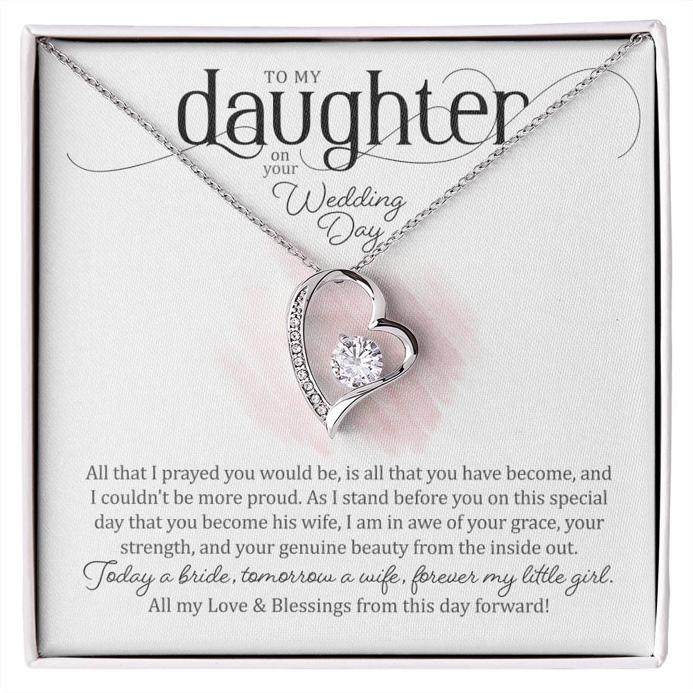 To My Daughter on Her Wedding Day (Bride / Wedding) - Forever Love Necklace