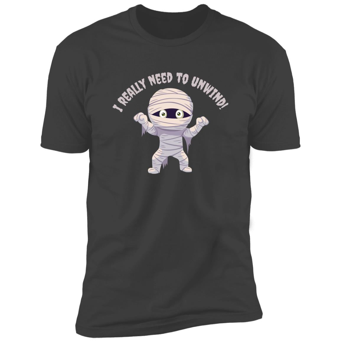 I need to Unwind - Halloween -Z61x Premium Short Sleeve Tee