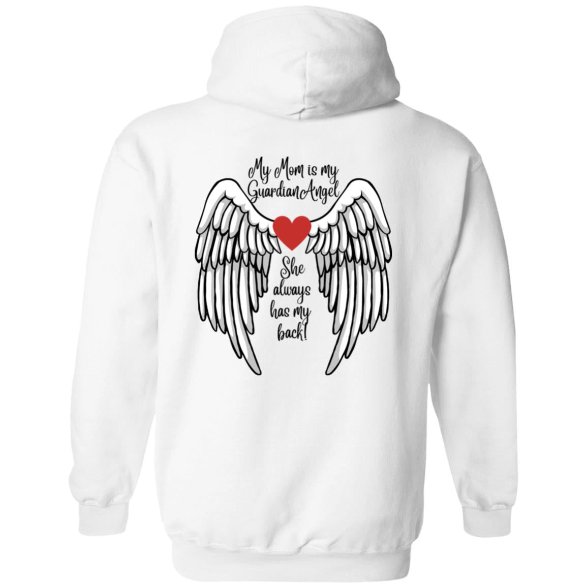 My Mom is My Guardian Angel (in memory / sympathy) - Pullover Hoodie 8 oz (Closeout)