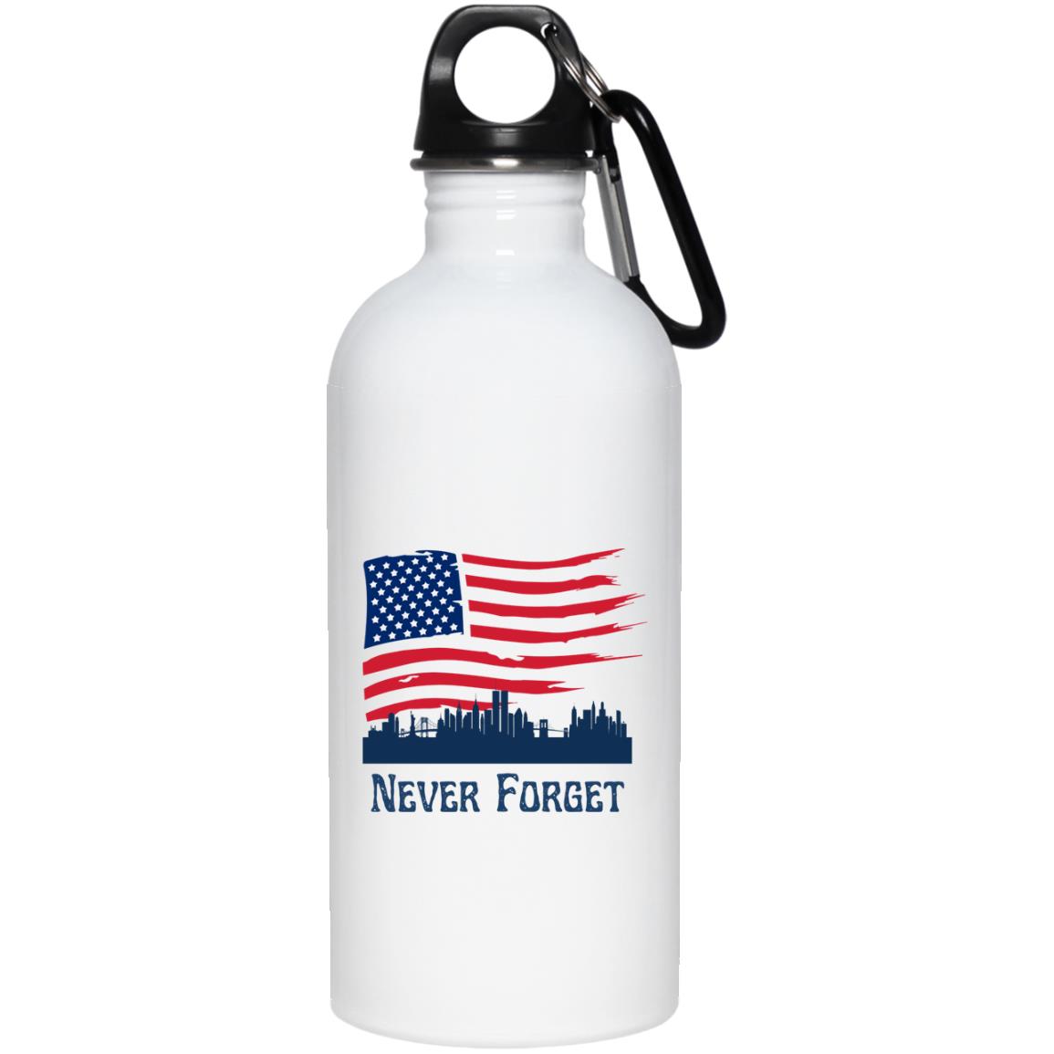 Never Forget (8)- 20 oz. Stainless Steel Water Bottle