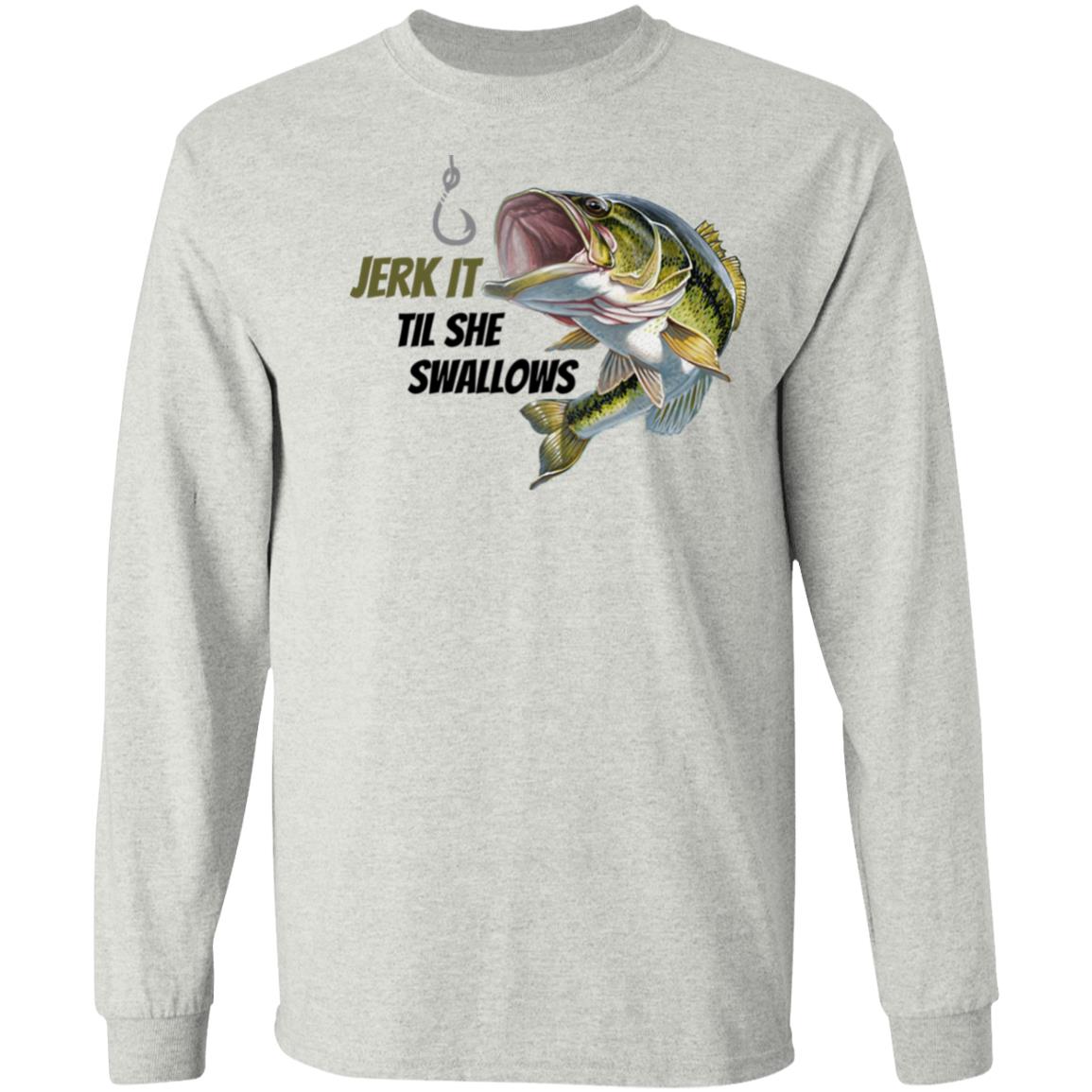 Jerk it - Green Bass Fish - G540 LS T-Shirt 5.3 oz.