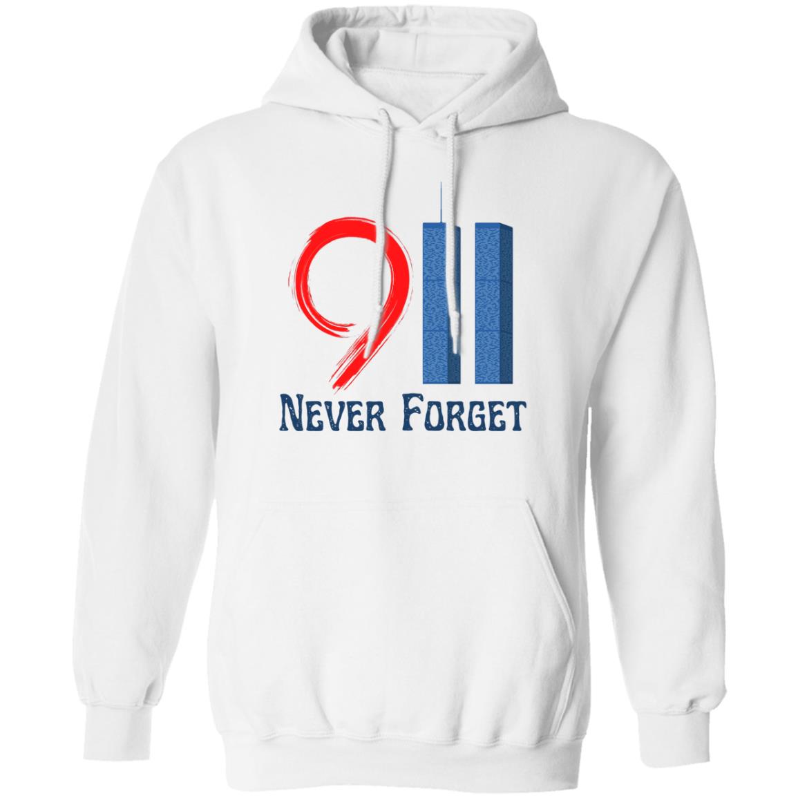 Never Forget (7)-G185 Pullover Hoodie