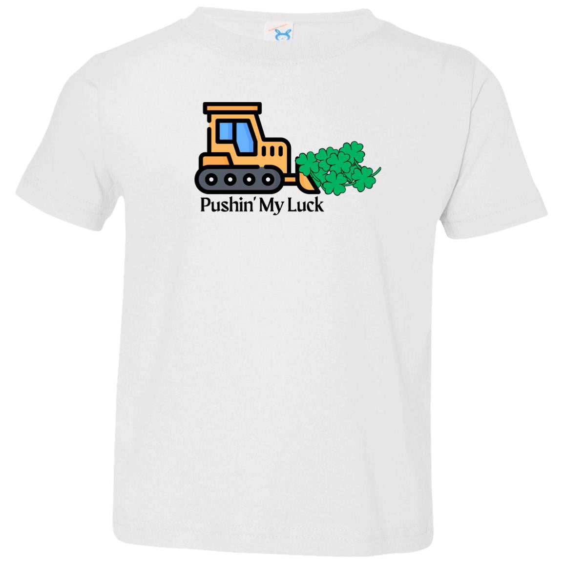 Pushin' My Luck (St Patrick's Day) - Toddler Jersey T-Shirt