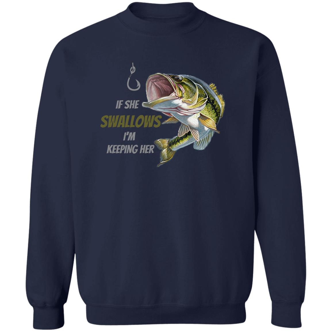 I'm Keeping Her - (Green Fish) - Z65x Pullover Crewneck Sweatshirt 8 oz (Closeout)