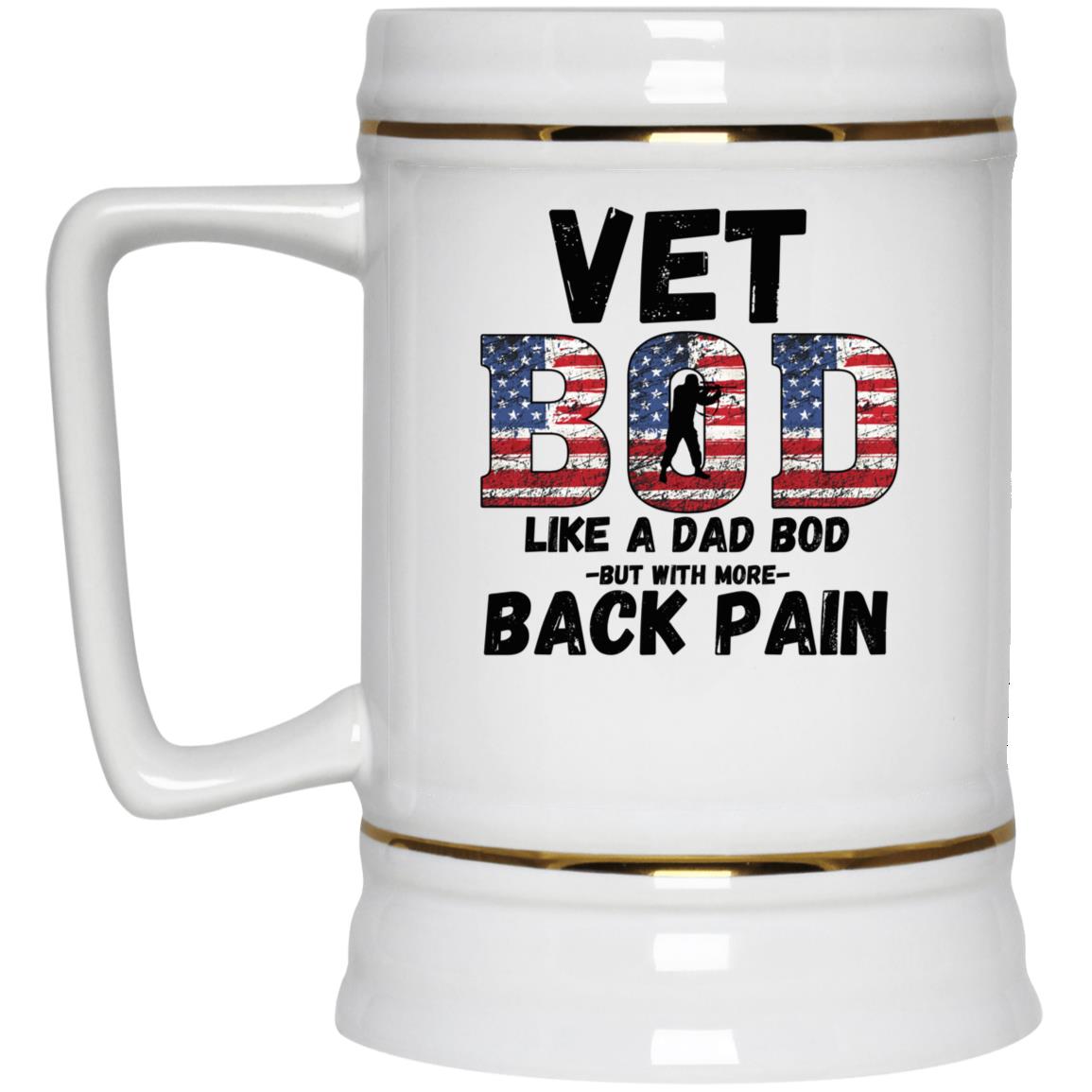 Vet Bod / Back Pain (Veterans) Beer Stein 22oz. – Sweet Ginger Gifts