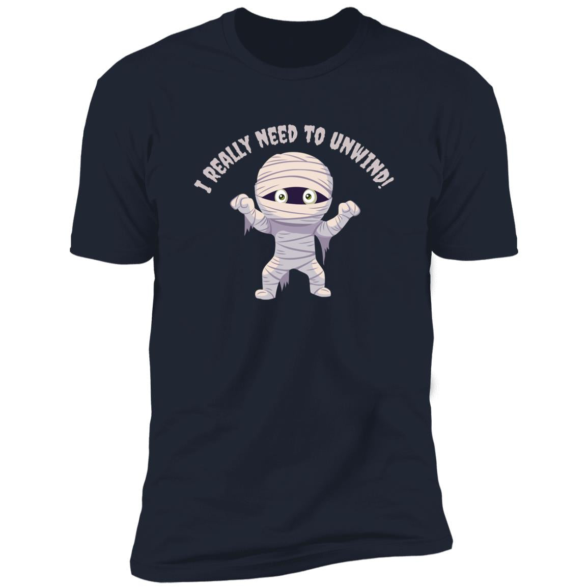 I need to Unwind - Halloween -Z61x Premium Short Sleeve Tee