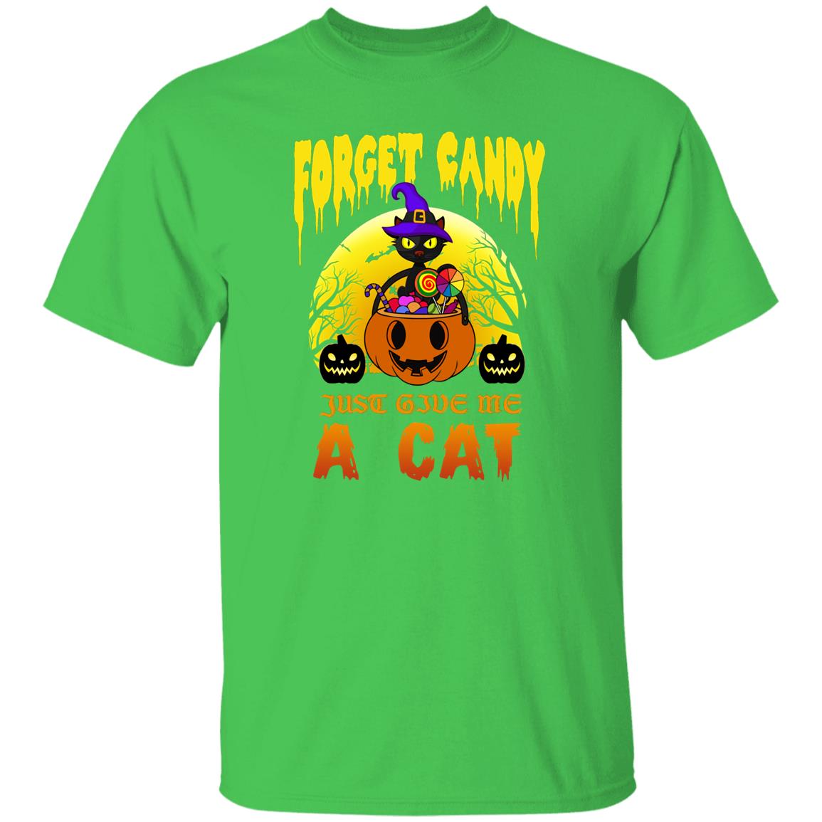 Forget the Candy - Halloween -G500 5.3 oz. T-Shirt