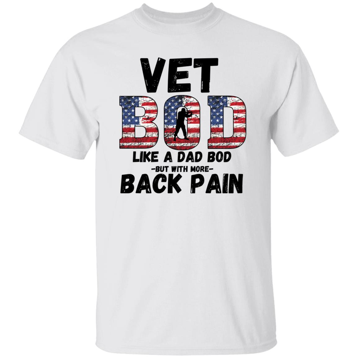 Vet BOD / Back Pain (Veterans) T-Shirt