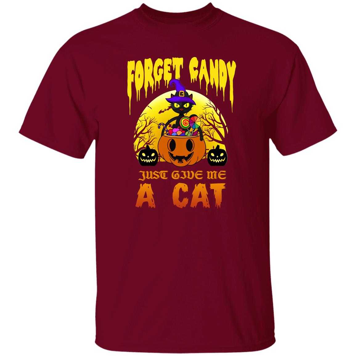 Forget the Candy - Halloween -G500 5.3 oz. T-Shirt