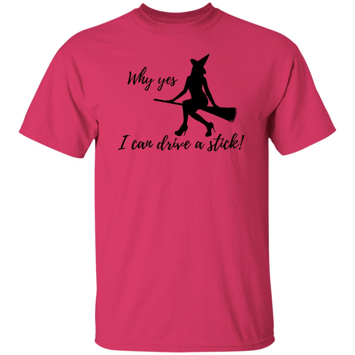 I can Drive a Stick - Halloween -G500 5.3 oz. T-Shirt