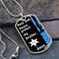 Protect My Brother (Thin Blue Line / Sherriff) - Dog Tag