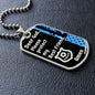 Protect My Best Friend (Male or Female) (Thin Blue Line / Police) - Dog Tag