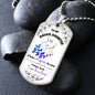 To My Daughter - "I am the Storm" (Blue/Purple Butterflies) - Dog Tag